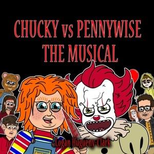 CHUCKY vs. PENNYWISE: The Musical - lhugueny