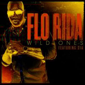 Wild Ones - Flo Rida (Ft. Sia)