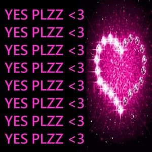 YES PLZZ - rylorie (Ft. luvwillow)