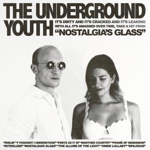I Thought I Understood - The Underground Youth