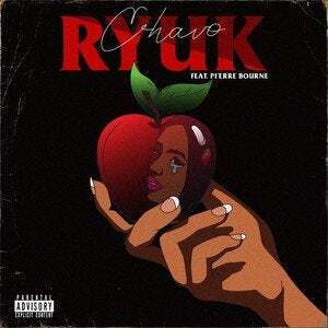 Ryuk - Chavo & Pi’erre Bourne
