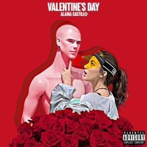 valentine’s day - Alaina Castillo