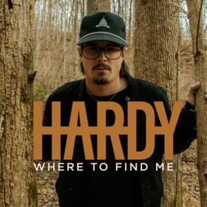 WHERE TO FIND ME - HARDY