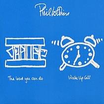 The Least You Can Do - Phil Collins