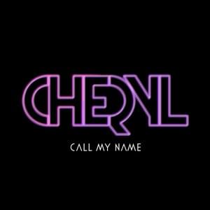 Call My Name (Wideboys Remix Radio Edit) - Cheryl