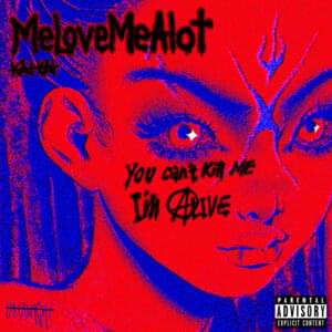 You Can’t Kill Me I’m Alive - Mlma (Ft. KÅIKÅI (Kai Smith))