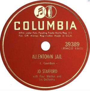 Allentown Jail - Jo Stafford (Ft. Paul Weston and His Orchestra)