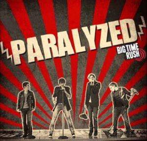 Paralyzed - Big Time Rush