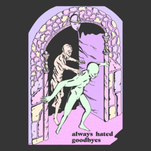 always hated goodbyes - Divide Music
