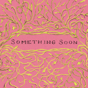 Something Soon (2015) - Car Seat Headrest