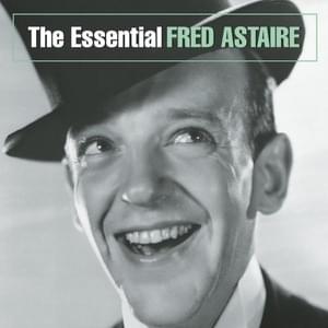 Night And Day - Fred Astaire