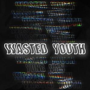 Wasted Youth - yung van