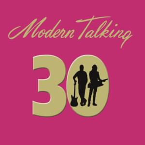 You’re The Lady Of My Heart (New Hit Version) - Modern Talking