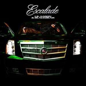 Escalade - lil aaron & blackbear
