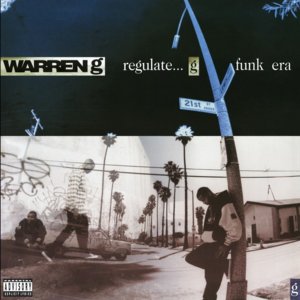 And Ya Don’t Stop - Warren G