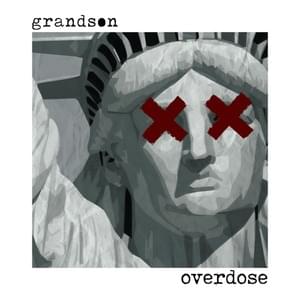 Overdose - grandson