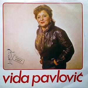 Ti si našo drugo rame - Vida Pavlović