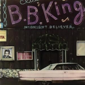 I Just Can’t Leave Your Love Alone - B.B. King