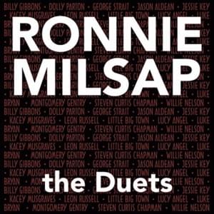 You’re Nobody - Ronnie Milsap (Ft. Steven Curtis Chapman)