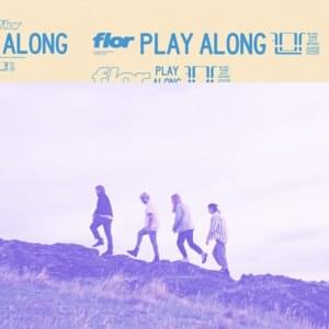 Play Along - flor