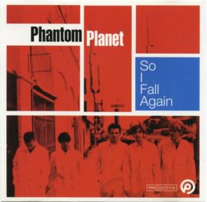 So I Fall Again - Phantom Planet