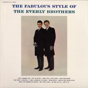 When Will I Be Loved - The Everly Brothers