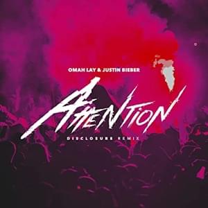 attention (Disclosure Remix) - Omah Lay & Justin Bieber