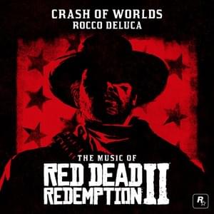 Crash of Worlds - Rocco Deluca
