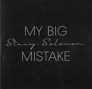 My Big Mistake - Stacey Solomon