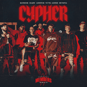 Members Only Cypher - Members Only Festival & Camp (Ft. Asster, Bary (POL), KOSIOR, Rusina & Yung Adisz)