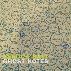 The Sound of Leaving - Veruca Salt