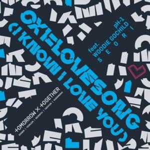 0X1=LOVESONG (I Know I Love You) (Remix) - TOMORROW X TOGETHER (Ft. pH-1, Seori & Woodie Gochild)