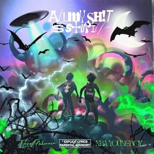 ALL MY SHIT IS STUPID - iLoveMakonnen & YoungBoy Never Broke Again
