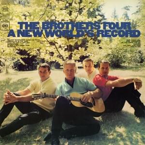 Have You Got a Light Boy? - The Brothers Four