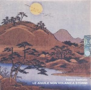 Le aquile non volano a stormi - Franco Battiato