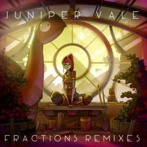 Fractions (Noble Remix) - Juniper Vale (Ft. noble)