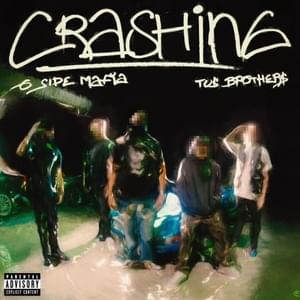 CRASHING - O SIDE MAFIA (Ft. Tu$ Brother$)