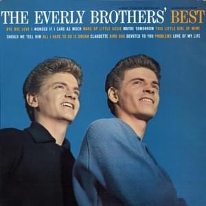 Problems - The Everly Brothers