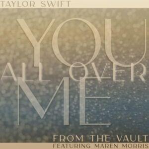 Taylor Swift - You All Over Me (Taylor’s Version) [From the Vault] (ft. Maren Morris) (polskie tłumaczenie) - Polskie tłumaczenia Lyrxo