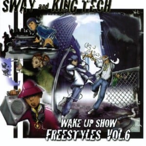 Onyx and DMX Wake Up Show Freestyle Vol. 6 - Sway & King Tech (Ft. DMX, Fredro Starr, King Tech, Onyx & Sticky Fingaz)