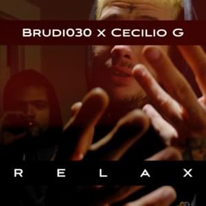 Relax - Brudi030 & Cecilio G.