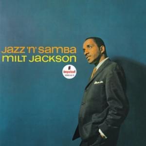 Jazz ‘n’ Samba - Milt Jackson