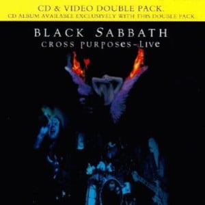 Sabbath Bloody Sabbath [Cross Purposes Live] - Black Sabbath