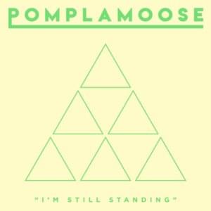 I’m Still Standing - Pomplamoose