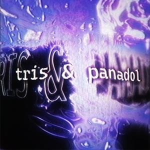 tris & panadol - kets4eki (Ft. Nosgov)