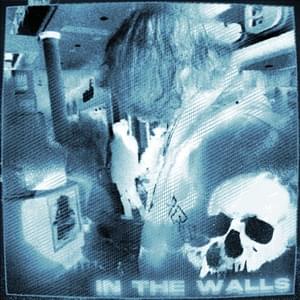 IN THE WALLS - funeral