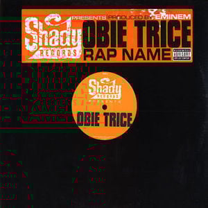 Rap Name - Obie Trice