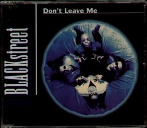 We Gonna Take U Back (Lude) / Don’t Leave Me - Blackstreet